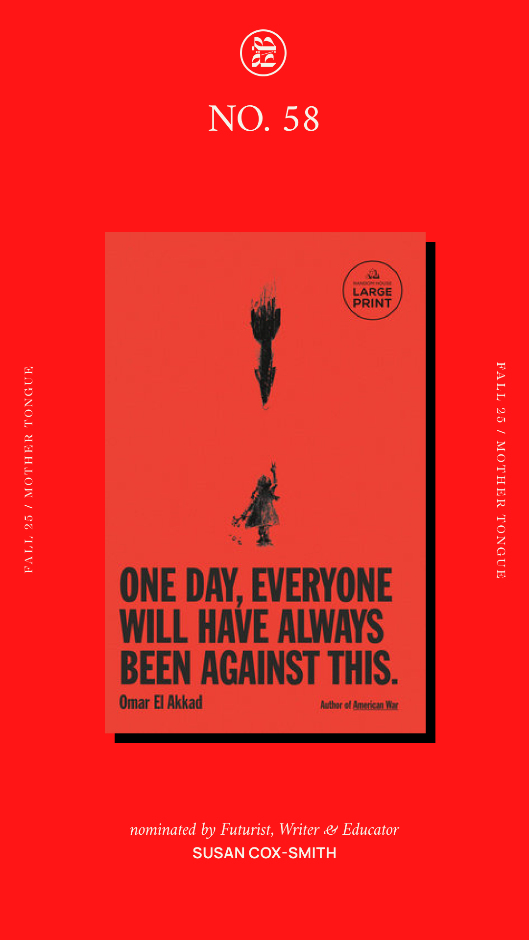 One Day, Everyone Will Have Always Been Against This