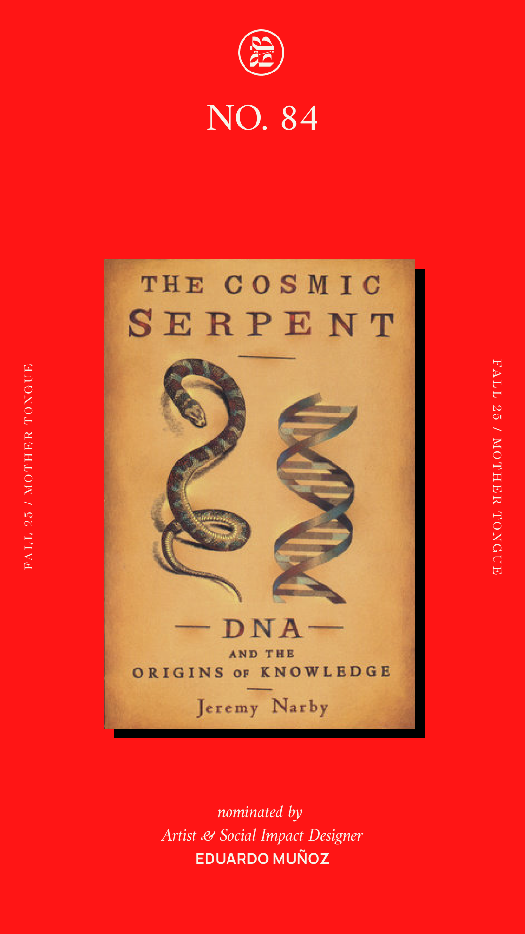 The Cosmic Serpent