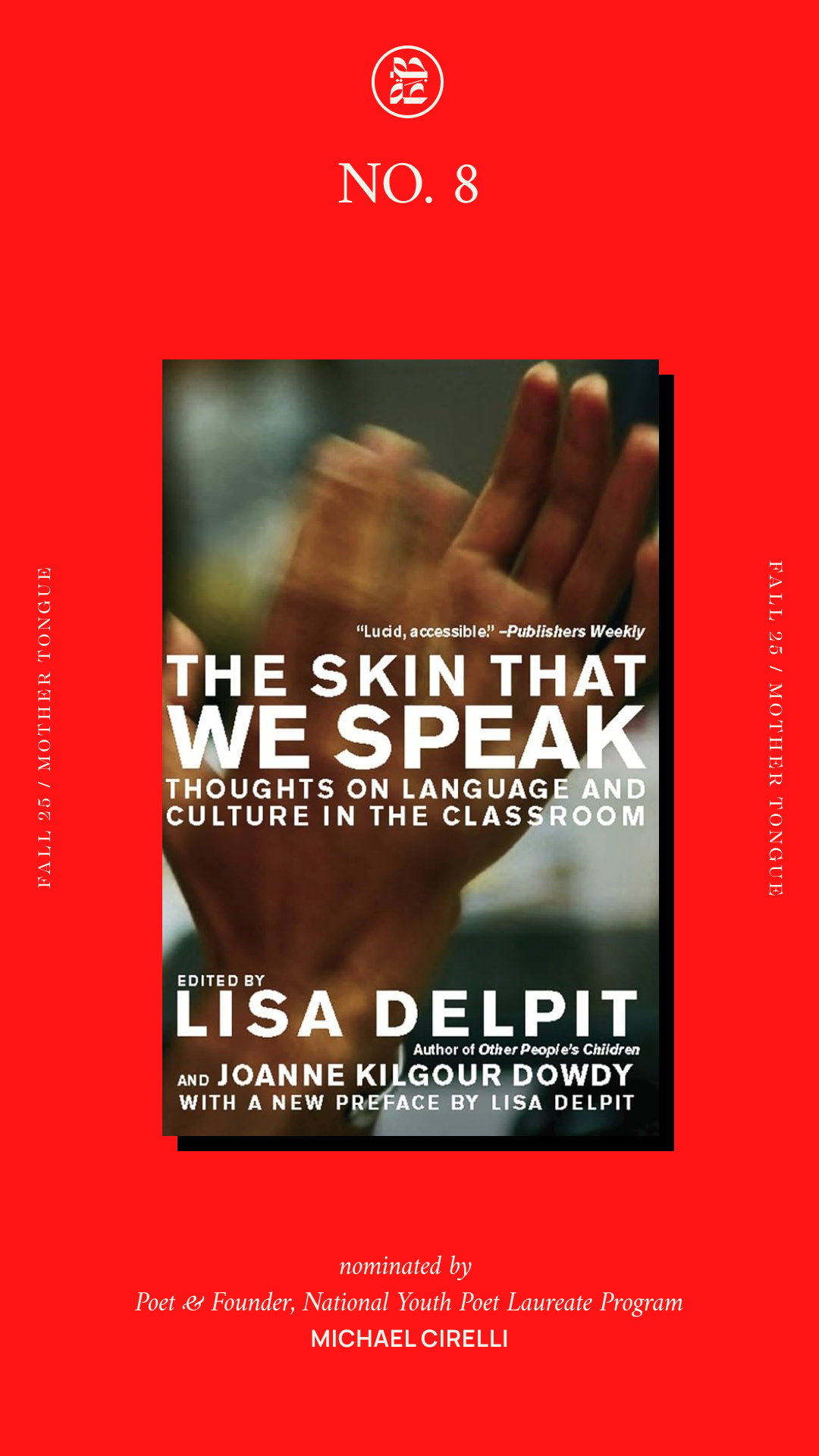 The Skin That We Speak